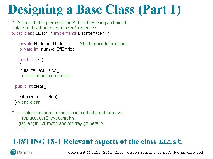 Designing a Base Class (Part 1) /** A class that implements the ADT list