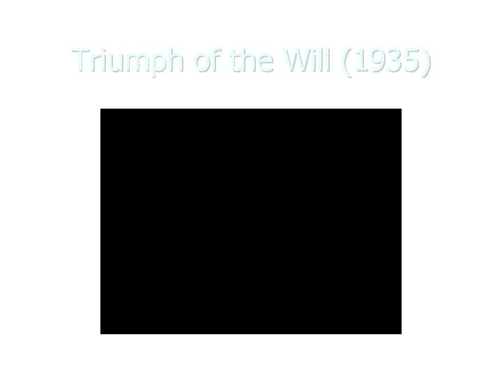 Triumph of the Will (1935) 