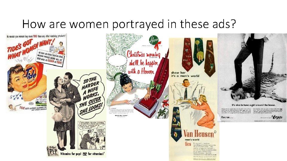 How are women portrayed in these ads? 