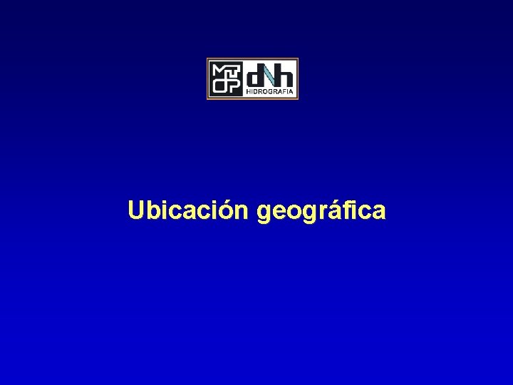 Ubicación geográfica 