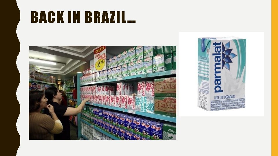 BACK IN BRAZIL… 