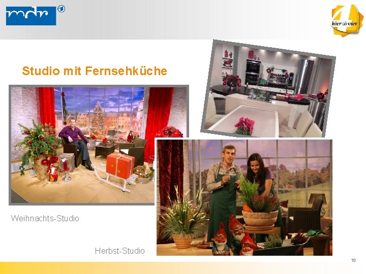Studio mit Fernsehküche Weihnachts-Studio Herbst-Studio 10 