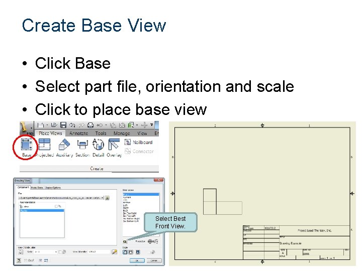 Create Base View • Click Base • Select part file, orientation and scale •