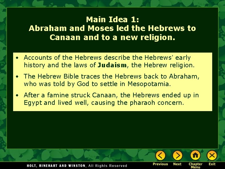 Main Idea 1: Abraham and Moses led the Hebrews to Canaan and to a