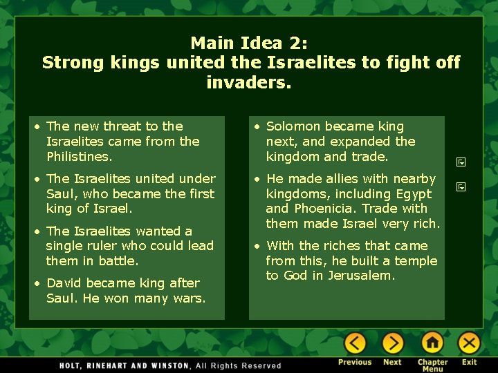 Main Idea 2: Strong kings united the Israelites to fight off invaders. • The