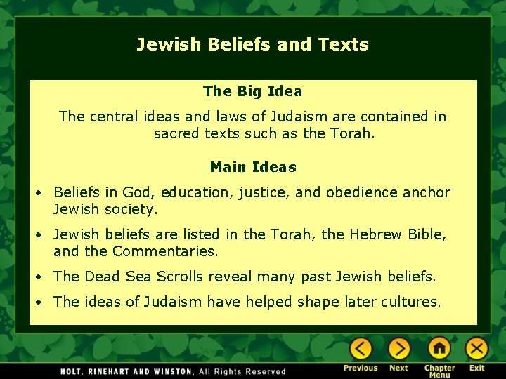 Jewish Beliefs and Texts The Big Idea The central ideas and laws of Judaism