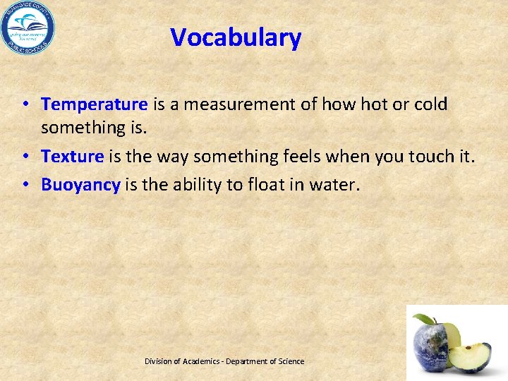 Vocabulary • Temperature is a measurement of how hot or cold something is. •