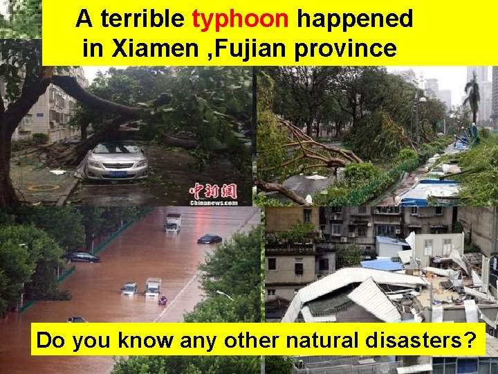 A terrible typhoon What happened in Xiahappened Men , Fu Jian ? in Xiamen