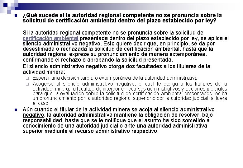 n ¿Qué sucede si la autoridad regional competente no se pronuncia sobre la solicitud