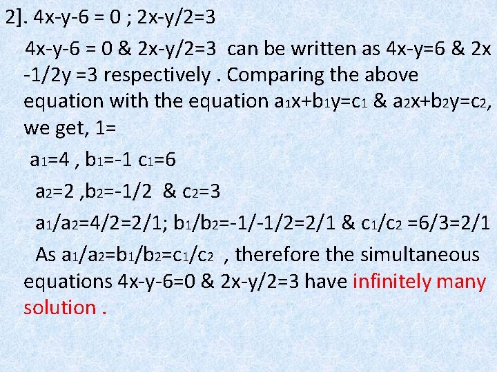 2]. 4 x-y-6 = 0 ; 2 x-y/2=3 4 x-y-6 = 0 & 2