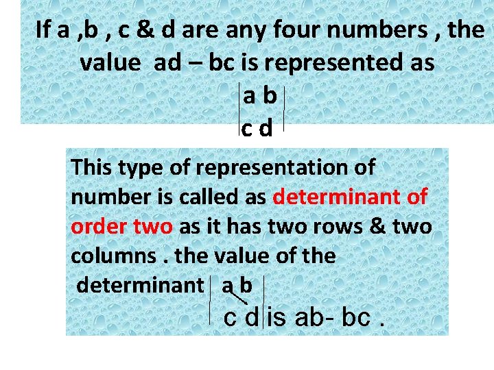 If a , b , c & d are any four numbers , the If a , b , c & d are any four numbers , the