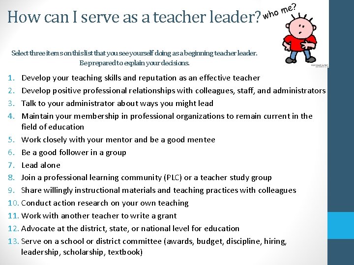 How can I serve as a teacher leader? Select three items on this list