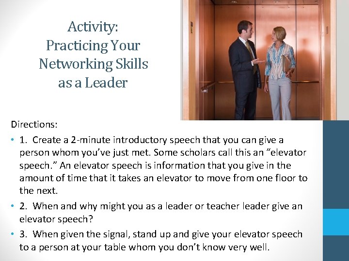 Activity: Practicing Your Networking Skills as a Leader Directions: • 1. Create a 2