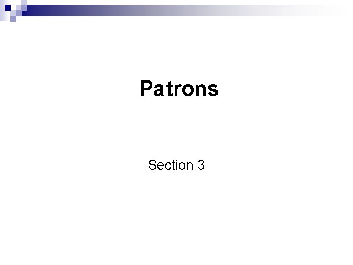 Patrons Section 3 