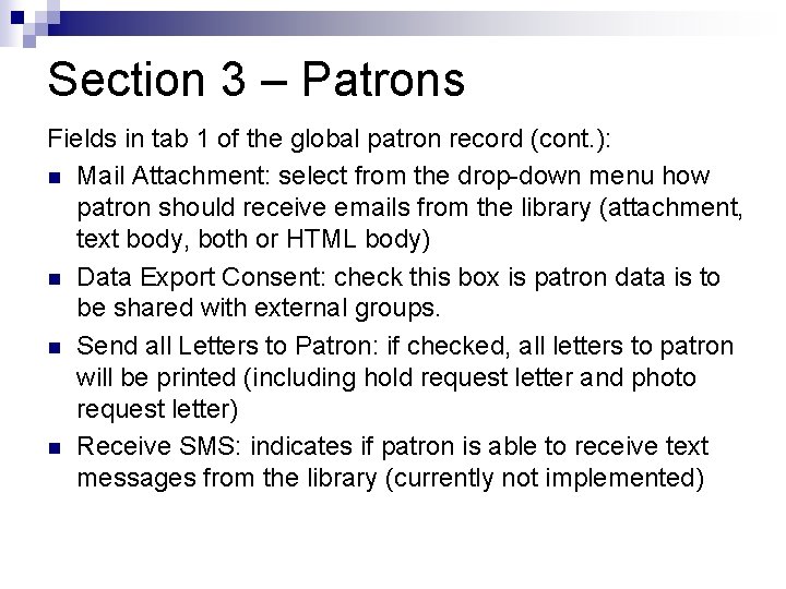 Section 3 – Patrons Fields in tab 1 of the global patron record (cont.