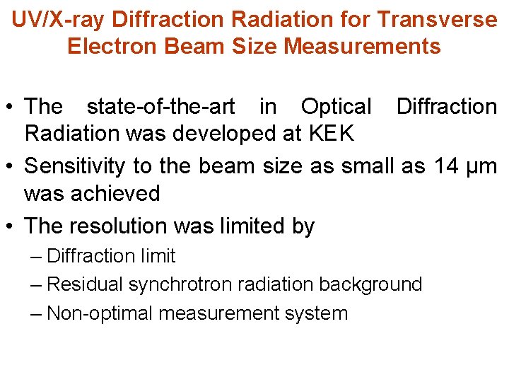 UVXray Diffraction Radiation for NonIntercepting Beam Size Diagnostics