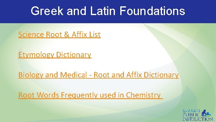 Greek and Latin Foundations Science Root & Affix List Etymology Dictionary Biology and Medical