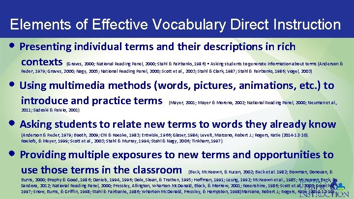 Elements of Effective Vocabulary Direct Instruction • Presenting individual terms and their descriptions in