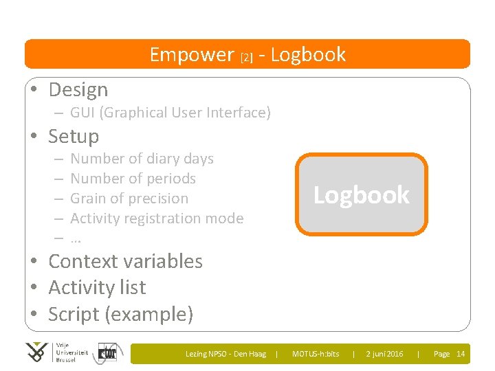 Empower [2] - Logbook • Design – GUI (Graphical User Interface) • Setup –
