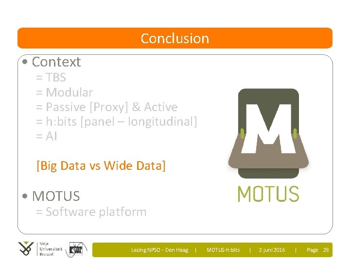 Conclusion • Context = TBS = Modular = Passive [Proxy] & Active = h: