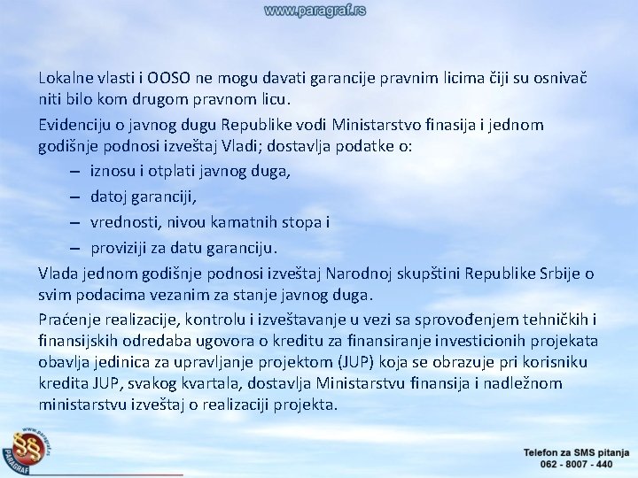 Lokalne vlasti i OOSO ne mogu davati garancije pravnim licima čiji su osnivač niti