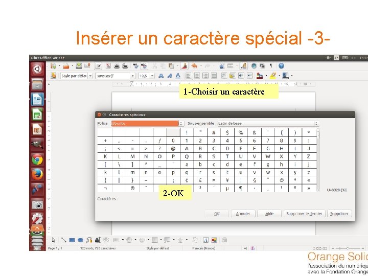Insérer un caractère spécial -31 -Choisir un caractère 2 -OK 