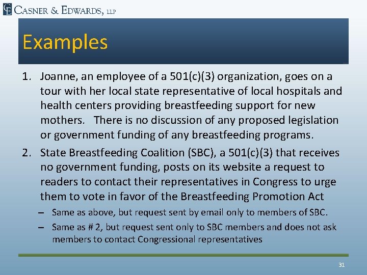 Examples 1. Joanne, an employee of a 501(c)(3) organization, goes on a tour with