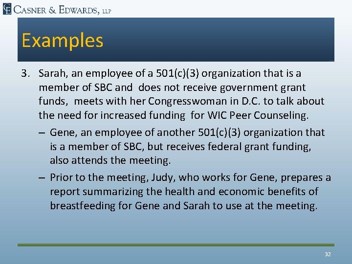 Examples 3. Sarah, an employee of a 501(c)(3) organization that is a member of