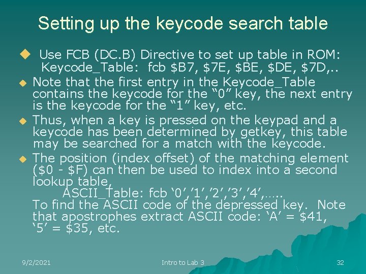 Setting up the keycode search table u Use FCB (DC. B) Directive to set