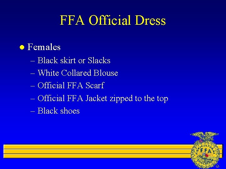 FFA Official Dress l Females – Black skirt or Slacks – White Collared Blouse