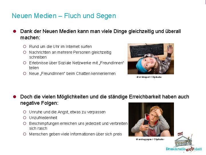 Neuen Medien – Fluch und Segen l Dank der Neuen Medien kann man viele