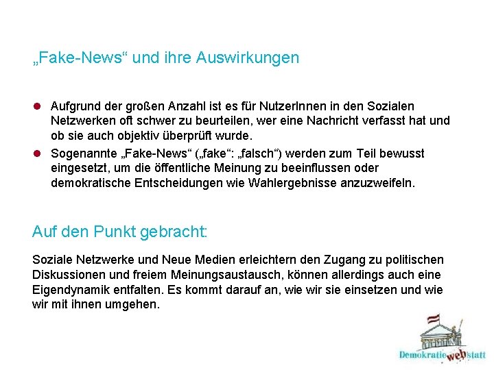 „Fake-News“ und ihre Auswirkungen l Aufgrund der großen Anzahl ist es für Nutzer. Innen