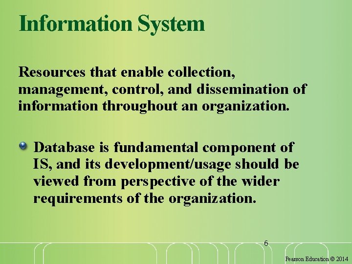 Information System Resources that enable collection, management, control, and dissemination of information throughout an