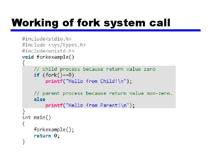 Working of fork system call 