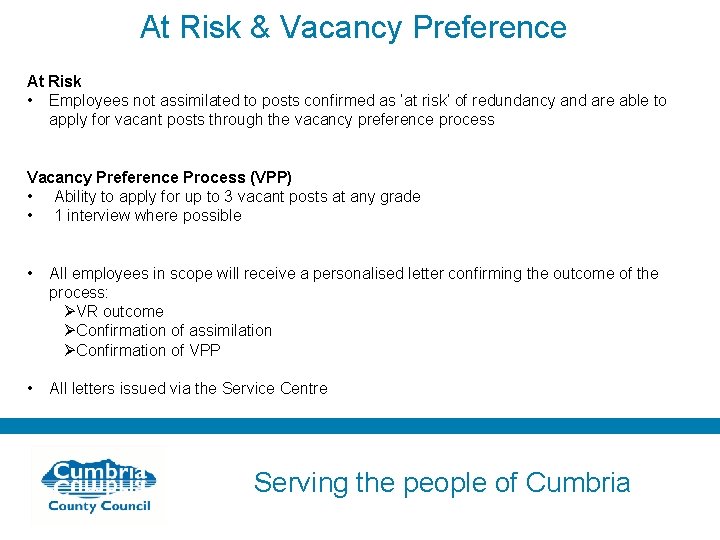 At Risk & Vacancy Preference At Risk • Employees not assimilated to posts confirmed