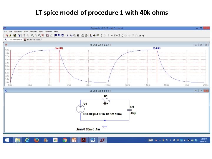 LT spice model of procedure 1 with 40 k ohms 