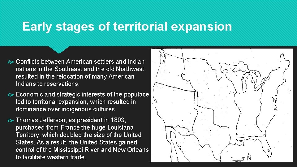 Early stages of territorial expansion Conflicts between American settlers and Indian nations in the