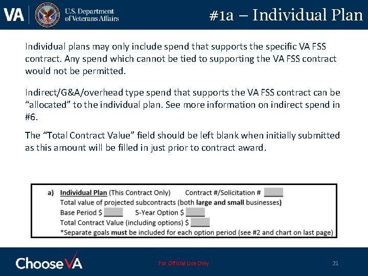 #1 a – Individual Plan Individual plans may only include spend that supports the