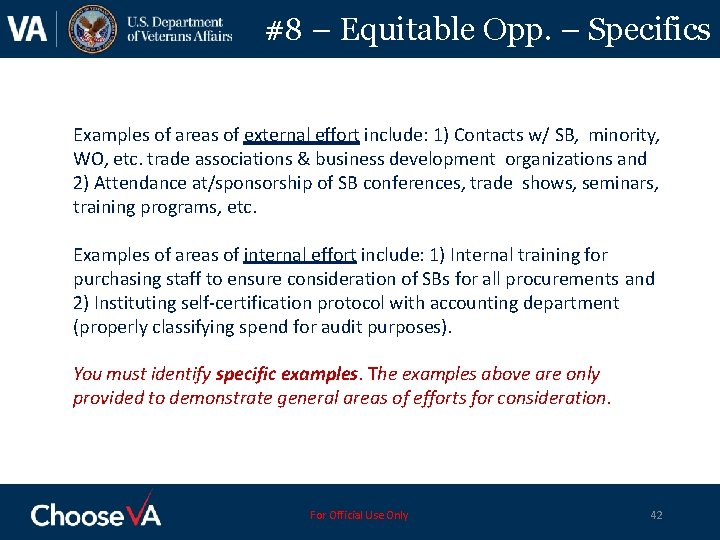 #8 – Equitable Opp. – Specifics Examples of areas of external effort include: 1)