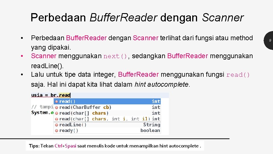 Perbedaan Buffer. Reader dengan Scanner • • • Perbedaan Buffer. Reader dengan Scanner terlihat