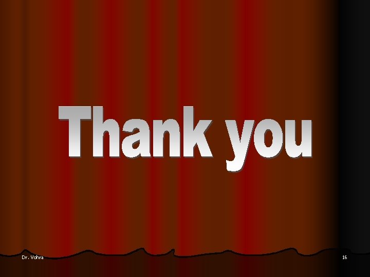 Dr. Vohra 16 