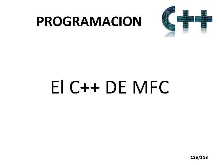 PROGRAMACION El C++ DE MFC 136/158 