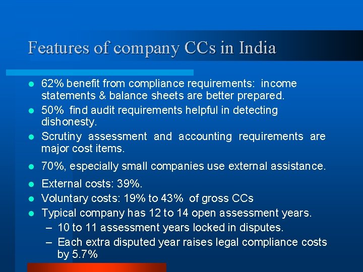 Features of company CCs in India 62% benefit from compliance requirements: income statements &