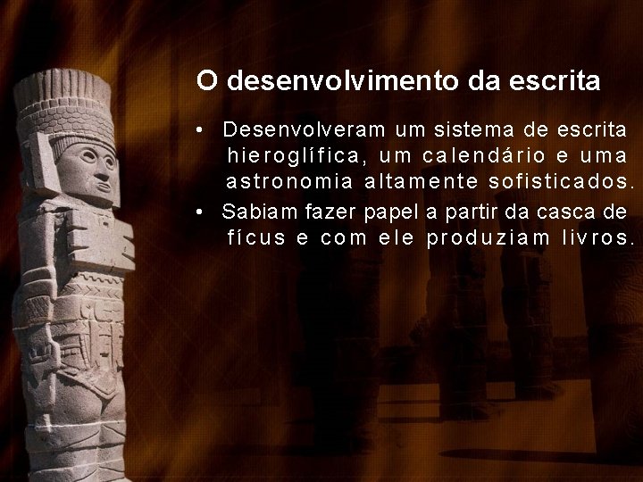 POVOS PRCOLOMBIANOS MAIAS INCAS E ASTECAS Prof Natania