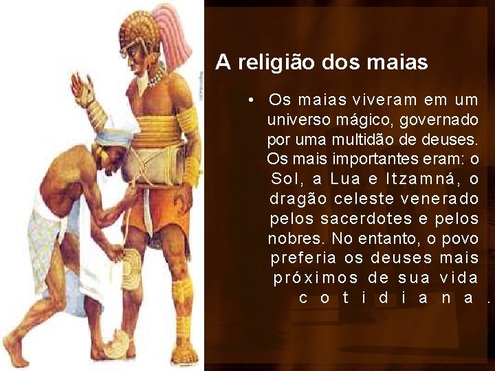 POVOS PRCOLOMBIANOS MAIAS INCAS E ASTECAS Prof Natania