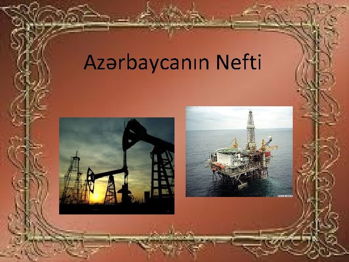 Azərbaycanın Nefti 