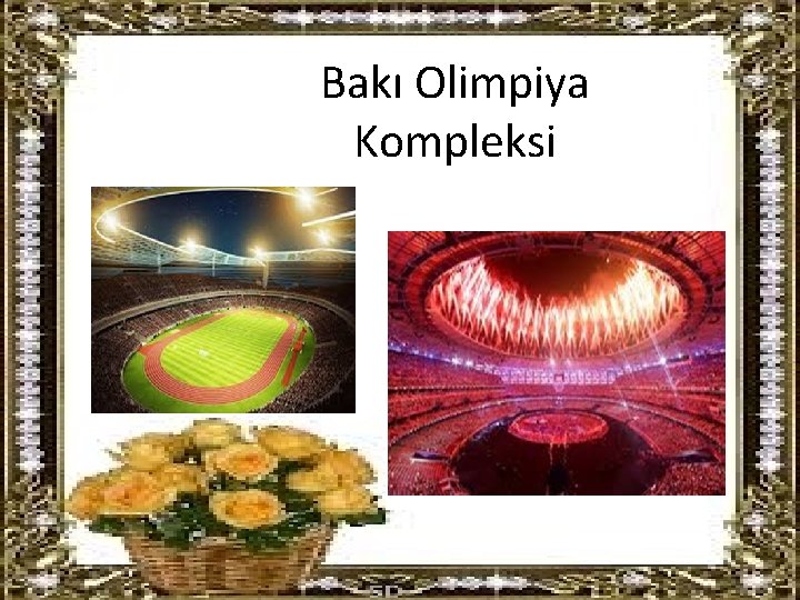 Bakı Olimpiya Kompleksi 