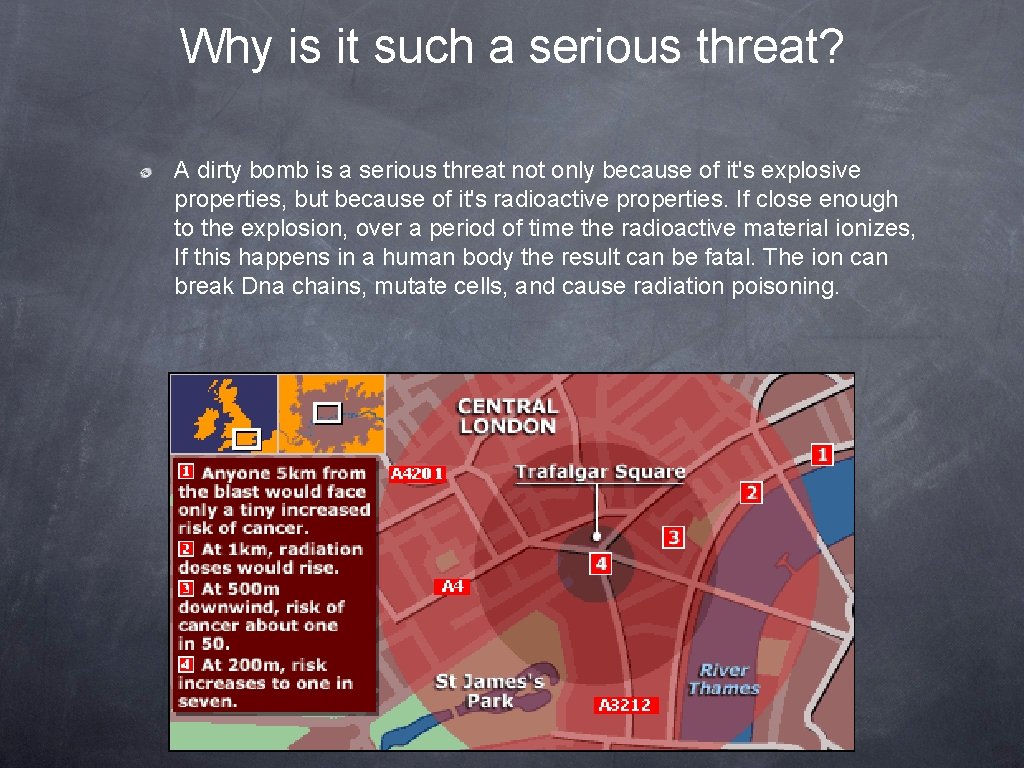 Why is it such a serious threat? A dirty bomb is a serious threat