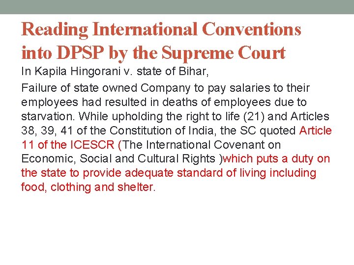 Reading International Conventions into DPSP by the Supreme Court In Kapila Hingorani v. state