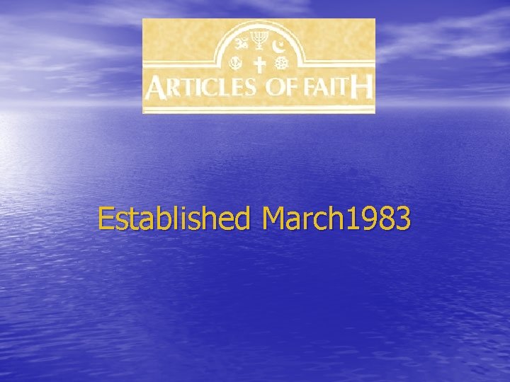 Established March 1983 